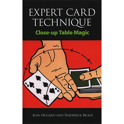 Expert Card Technique by Jean Hugard and Frederick Braue